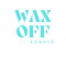 Wax Off Studio